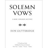 Solemn Vows by Gutteridge, Don, 9781476756431