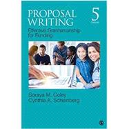 Proposal Writing by Coley, Soraya M., Ph.D.; Scheinberg, Cynthia A., Ph.D., 9781483376431