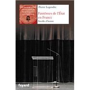 Fantmes de l'Etat en France by Pierre Legendre, 9782213686431