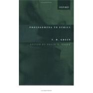 Prolegomena to Ethics by Green, T. H.; Brink, David O., 9780199266432