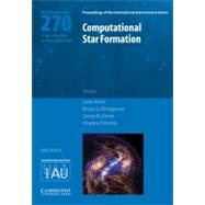 Computational Star Formation (IAU S270) by Edited by João Alves , Bruce G. Elmegreen , Josep M. Girart , Virginia Trimble, 9780521766432