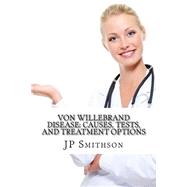 Von Willebrand Disease by Smithson, J. P.; Wetzel, Brian, M.d., 9781502856432