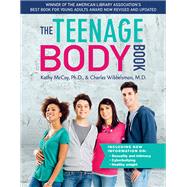 The Teenage Body Book, Revised and Updated Edition by McCoy, Kathy; Wibbelsman, Charles, 9781578266432