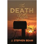 The Death Letter by J. Stephen Beam, 9781636986432