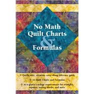 No Math Quilt Charts & Formulas by Landauer Publishing, LLC, 9781935726432