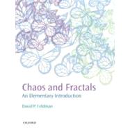 Chaos and Fractals An Elementary Introduction by Feldman, David P., 9780199566433