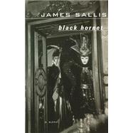 Black Hornet by Sallis, James, 9780802776433