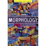 Morphology, Second Edition Palgrave Modern Linguistics by Katamba, Francis; Stonham, John, 9781403916433