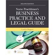 Nurse Practitioner's Business Practice and Legal Guide by Buppert, Carolyn, 9781284286434