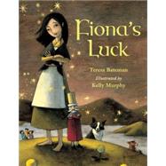 Fiona's Luck by Bateman, Teresa; Murphy, Kelly, 9781570916434