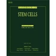 Handbook of Stem Cells, Two-Volume Set by Lanza; Blau; Gearhart; Hogan; Melton; Moore; Pedersen; Thomas; Thomson; Verfaillie; Weissman; West, 9780124366435
