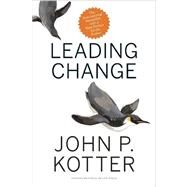 Leading Change by Kotter, John P., 9781422186435