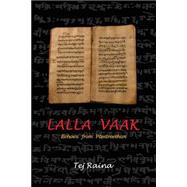 Lalla Vaak by Raina, Tej, 9781500466435