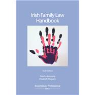 Irish Family Law Handbook by Deirdre Kennedy; Elizabeth Maguire, 9781526516435