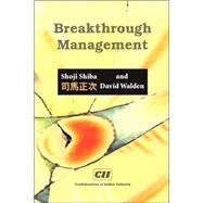 Breakthrough Management: Principles, Skills, and Patterns or Transformational Leadership by Shiba, Shoji, 9788190356435