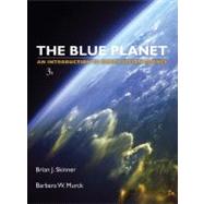The Blue Planet: An Introduction to Earth System Science, 3rd Edition by Skinner, Brian J.; Murck, Barbara W., 9780471236436
