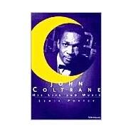 John Coltrane by Porter, Lewis, 9780472086436