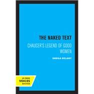 The Naked Text by Sheila Delany, 9780520356436
