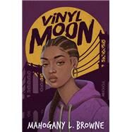 Vinyl Moon by Browne, Mahogany L., 9780593176436