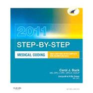 Step-by-Step Medical Coding 2011: New Chapters With Complete Ics-10-cm Coverage by Buck, Carol J.; Grass, Jacqueline Klitz, 9781437716436