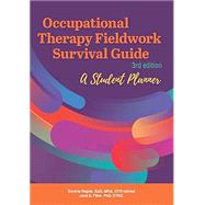 Occupational Therapy Fieldwork Survival Guide: A Student Planner, 3rd Edition by Bonnie Napier, EdD, MRA (Author), OTRL (co-editor) Jami E. Flick, PhD (Author), 9781569006436