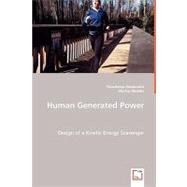 Human Generated Power by Patsouridis, Paraskevas; Mueller, Markus, 9783639026436