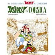 Asterix in Corsica by Goscinny, Ren; Uderzo, Albert, 9780752866437
