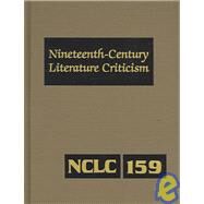 Nineteenth-Century Literature Criticism by Bomarito, Jessica; Whitaker, Russel, 9780787686437