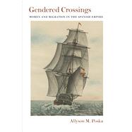 Gendered Crossings by Poska, Allyson M., 9780826356437