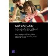 Pain and Gain: Implementing No Child Left Behind in Three States, 2004-2006 by Stecher, Brian M.; Epstein, Scott; Hamilton, Laura S.; Marsh, Julie A.; Robyn, Abby, 9780833046437