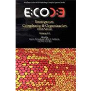 Emergence, Complexity and Organization : 2008 Annual by Richardson, Kurt A.; Goldstein, Jeffrey A.; Allen, Peter M., 9780984216437