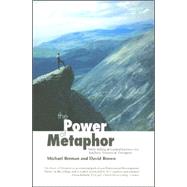 The Power of Metaphor: Story...,Berman, Michael; Brown, David,9781899836437