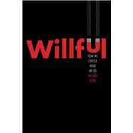 Willful by Robb, Richard, 9780300246438
