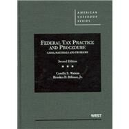 Federal Tax Practice and Procedure, 2d by Watson, Camilla E.; Billman Jr., Brookes D., 9780314276438