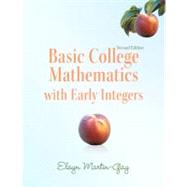 Basic College Mathematics With Early Integers by Martin-Gay, Elayn El, 9780321726438