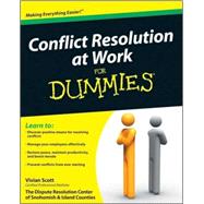 Conflict Resolution at Work For Dummies by Scott, Vivian, 9780470536438