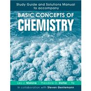 Study Guide and Solutions Manual to accompany Basic Concepts of Chemistry, 9e by Malone, Leo J.; Dolter, Theodore O.; Gentemann, Steven, 9781118156438