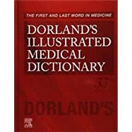 Dorland's Illustrated Medical Dictionary by Dorland, 9781455756438
