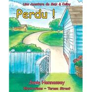Perdu! by Hennessey, Janis; Street, Teresa, 9781523376438