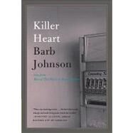 Killer Heart by Johnson, Barb, 9780061966439