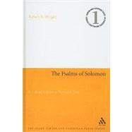 Psalms of Solomon A Critical Edition of the Greek Text by Wright, Robert B., 9780567026439