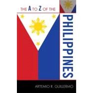 The a to Z of the Philippines by Guillermo, Artemio R.; Win, May Kyi, 9780810876439