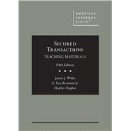 White and Brunstad's Secured Transactions: Teaching Materials, 5th (w/Casebook) by White, James J.; Brunstad Jr., G. Eric; Hughes, Heather, 9781684676439
