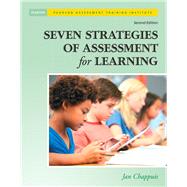 Seven Strategies of Assessment for Learning by Chappuis, Jan; Stiggins, Rick, 9780133366440