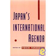 Japan's International Agenda by Funabashi, Yoichi, 9780814726440