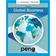 MindTap for Peng's Global Business, 1 term Instant Access by Peng; Mike W., 9780357716441