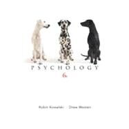 Psychology : Brain Behaviour and Culture by Robin M. Kowalski (Clemson University); Drew Westen (Emory University ), 9780470646441