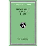 Theocritus. Moschus. Bion by Hopkinson, Neil, 9780674996441