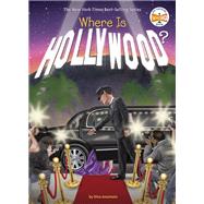 Where Is Hollywood? by Anastasio, Dina; Foley, Tim, 9781524786441