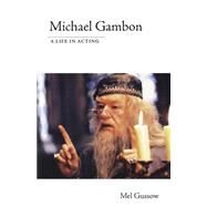 Michael Gambon by Gussow, Mel, 9781557836441